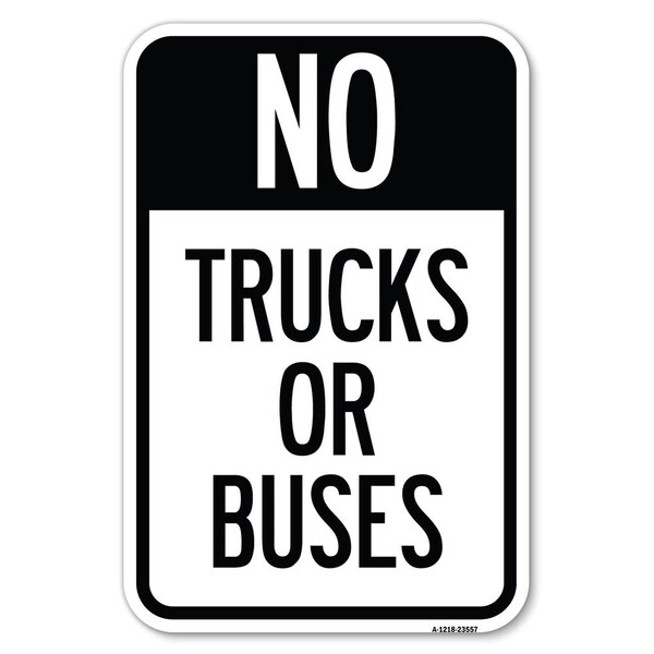 No Trucks or Buses Heavy-Gauge Aluminum Sign, 12" x 18", A-1218-23557